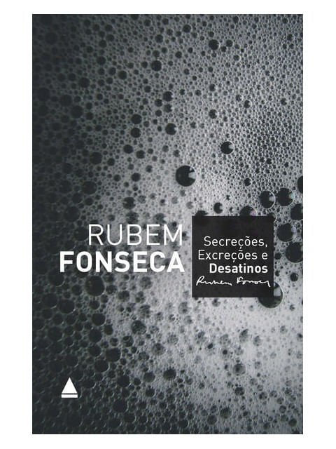 SecreçõEs, ExcreçõEs e Desatinos