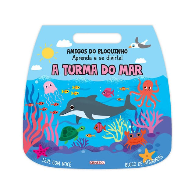 Amigos do Bloquinho: a Turma do Mar - Aprenda e Se Divirta!