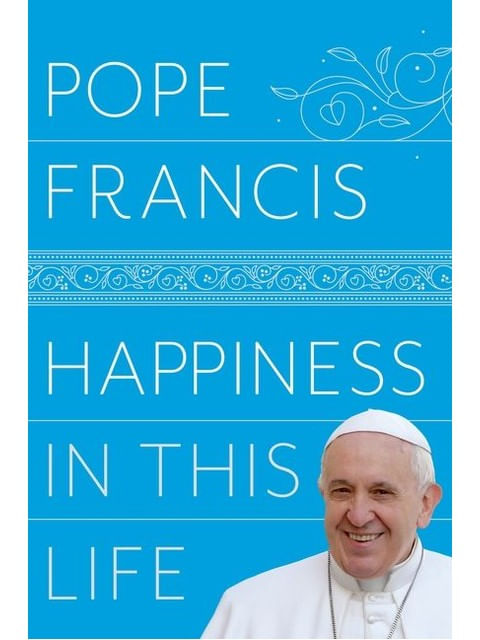 Happiness In This Life - a Passionate Meditation On Earthly Existence
