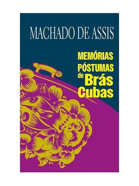 MemóRias PóStumas de BráS Cubas