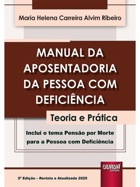 Manual da Aposentadoria da Pessoa com DeficiêNcia - 2025