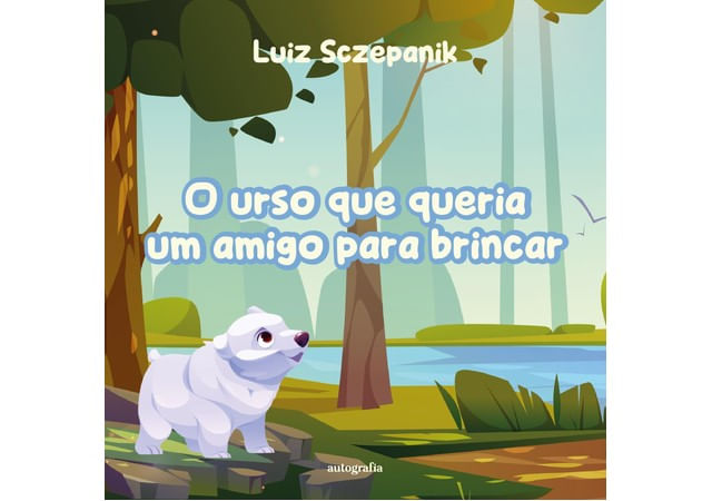 O Urso Que Queria um Amigo para Brincar?