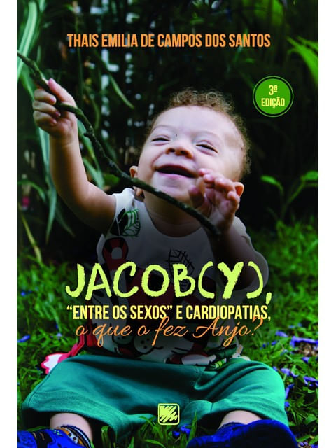 Jacob(Y), "Entre os Sexos" e Cardiopatias, o Que o Fez Anjo?
