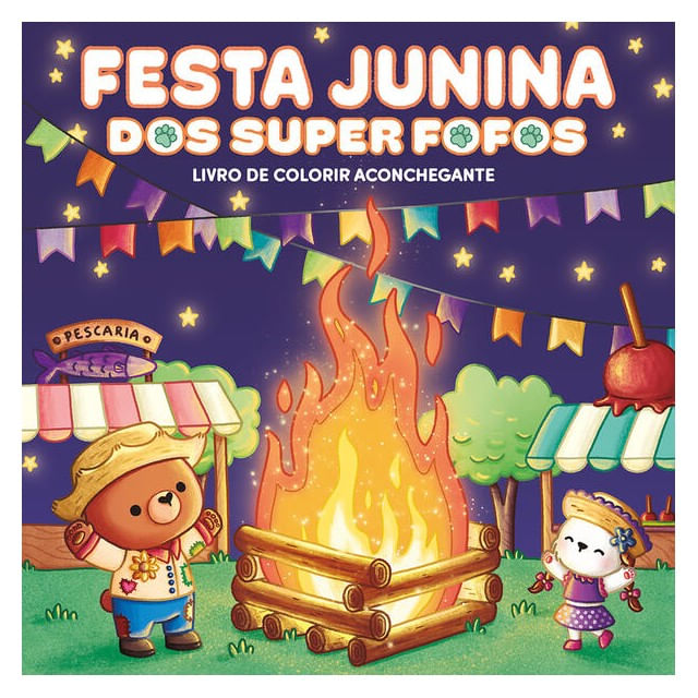 Super Fofos na Festa Junina: Livro de Colorir Aconchegante