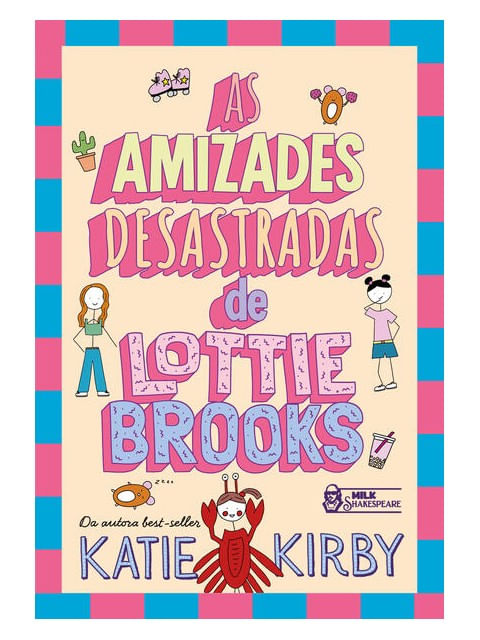 As Amizades Desastradas de Lottie Brooks – Vol. 2