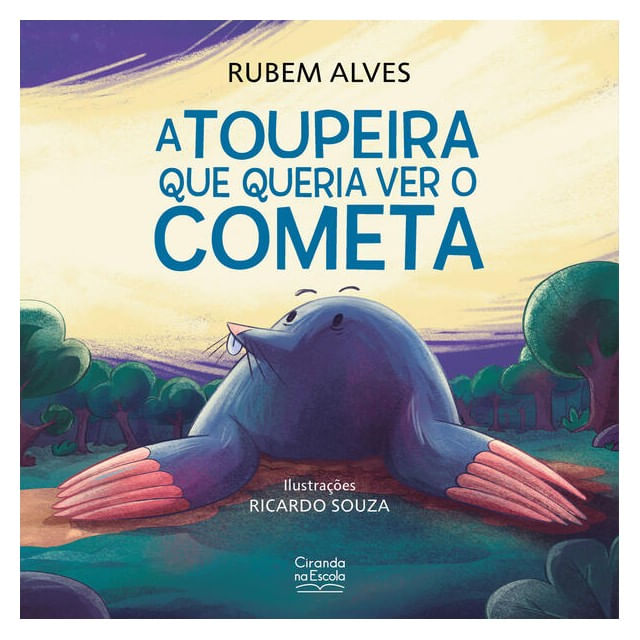 A Toupeira Que Queria Ver o Cometa
