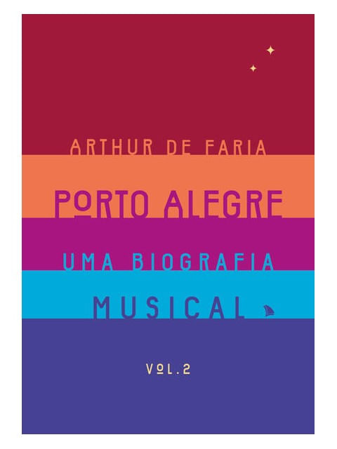 Porto Alegre: uma Biografia Musical
