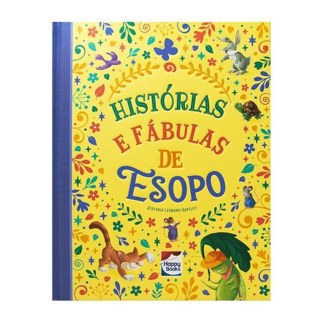 HistóRias Encantadas: HistóRias e FáBulas de Esopo