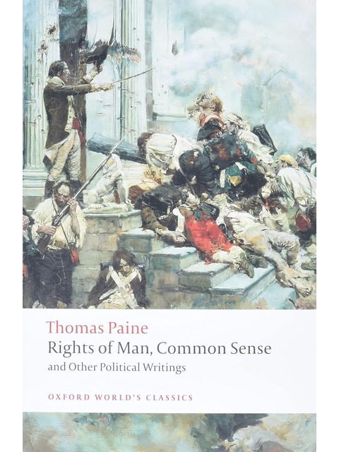 Rights Of Man, Common Sense, And Other Political Writings - Oxford World'S Classics
