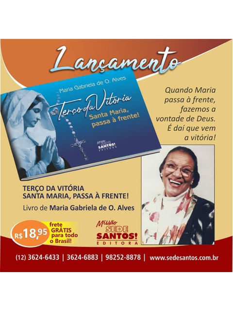 Terço da VitóRia - Santa Maria, Passa à Frente!