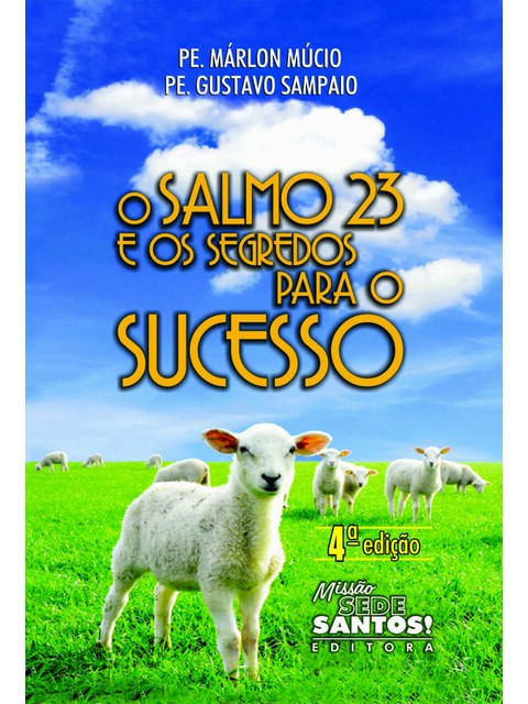 O Salmo 23 e os Segredos para o Sucesso