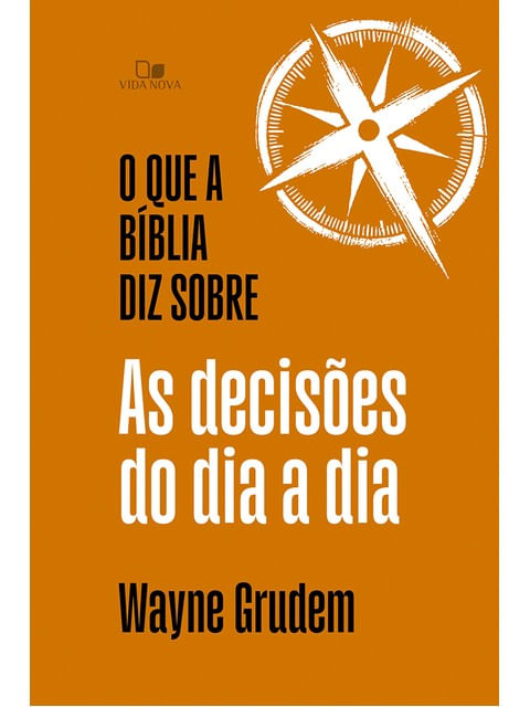 O Que a BíBlia Diz sobre as DecisõEs do Dia a Dia