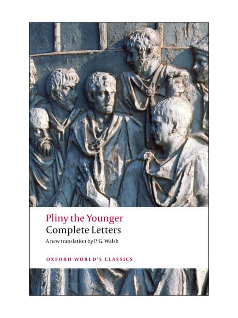 Complete Letters - Pliny The Younger - Oxford World'S Classics