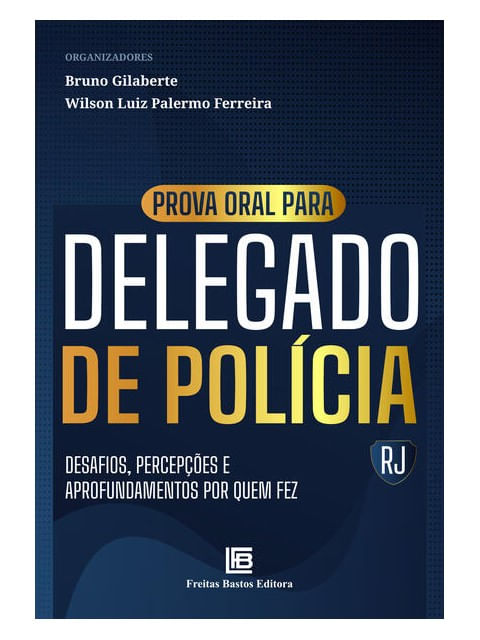Prova Oral para Delegado de PolíCia Rj