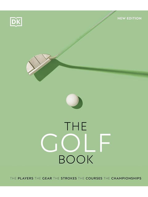 The Gol Book - The Players - The Gear - The Strokes - The Courses - The Championship