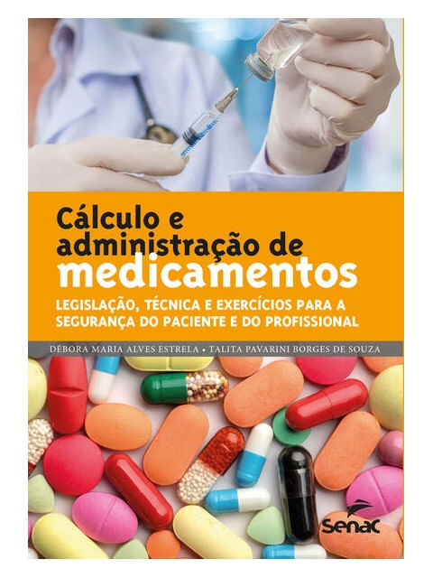 CáLculo e Administração de Medicamentos
