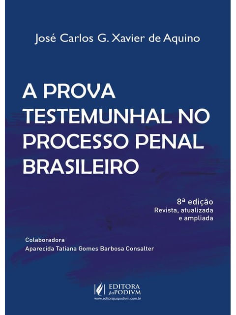 A Prova Testemunhal no Processo Penal Brasileiro - 2025