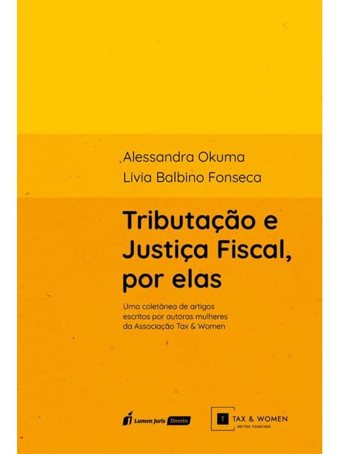 Tributação e Justiça Fiscal por Elas - 2025