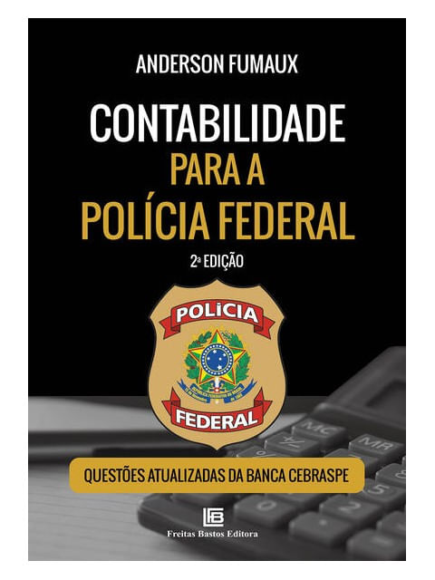 Contabilidade para a PolíCia Federal 2ª Edição