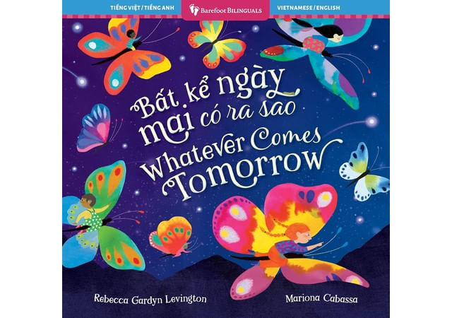 Whatever Comes Tomorrow - Bilingual Vietnamese & English