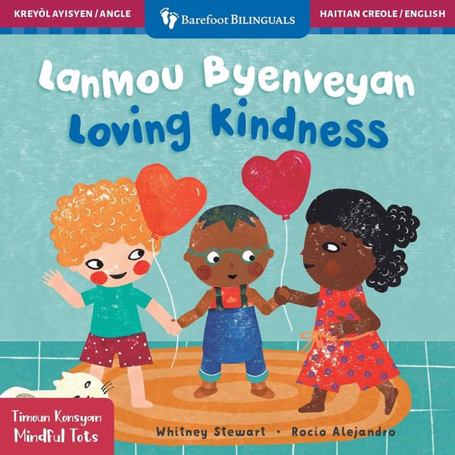 Mindful Tots - Loving Kindness - Bilingual Haitian Creole & English