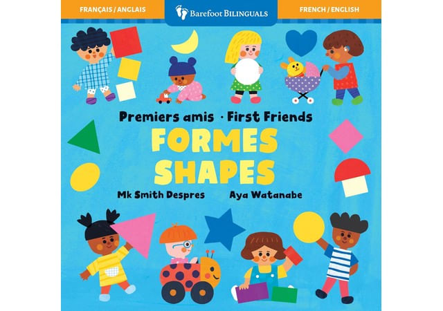 First Friends - Shapes - Bilingual French & English