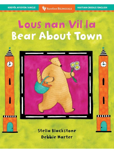 Bear About Town - Bilingual Haitian Creole & English