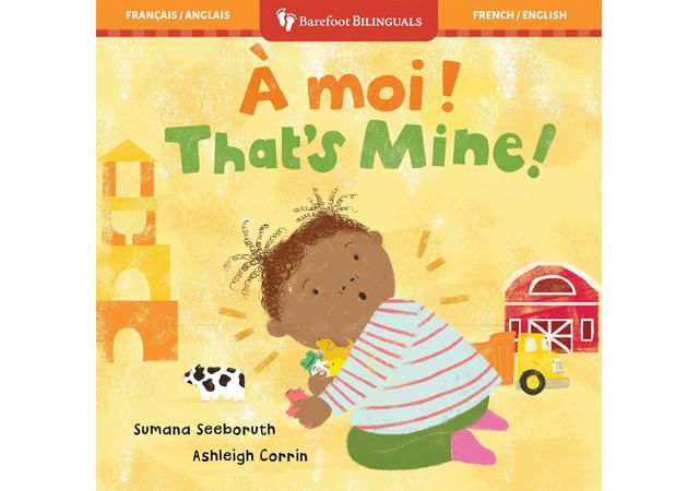 That'S Mine! - Bilingual French & English