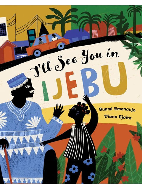 I'Ll See You In Ijebu