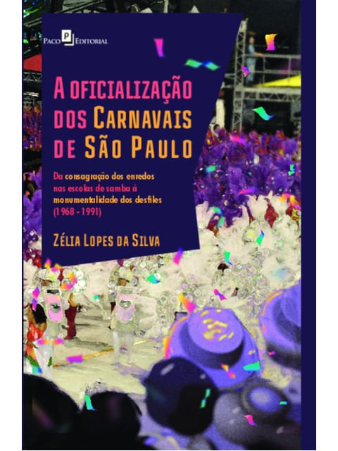 A Oficialização dos Carnavais de São Paulo