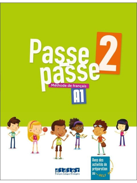 Passe-Passe 2 - A1 - Livre éLèVe