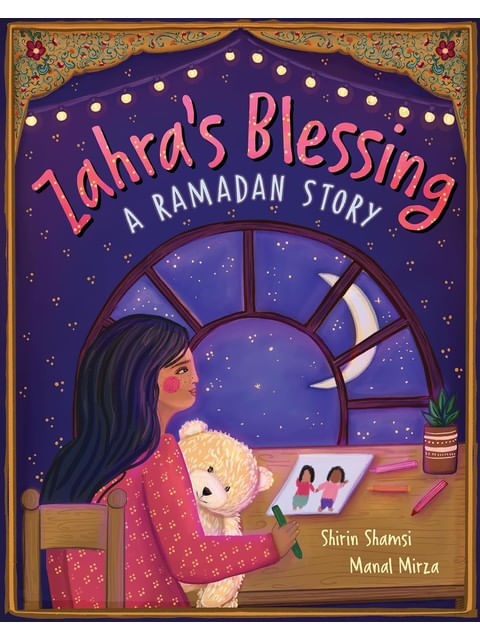 Zahra'S Blessing - a Ramadan Story