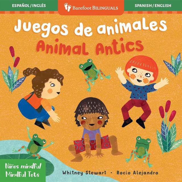 Mindful Tots - Animal Antics / Niños Mindful - Juegos de Animales