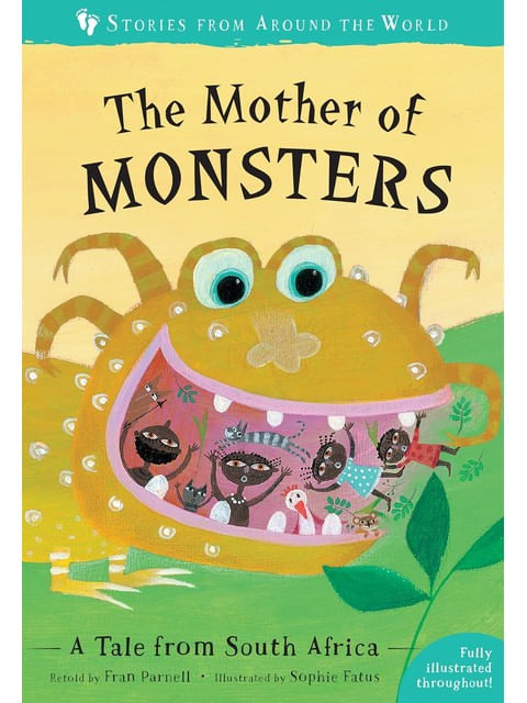 The Mother Of Monsters - a Tale From South Africa