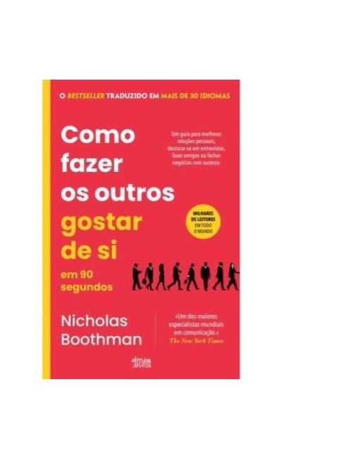 Como Fazer os Outros Gostar de Si em 90 Segundos