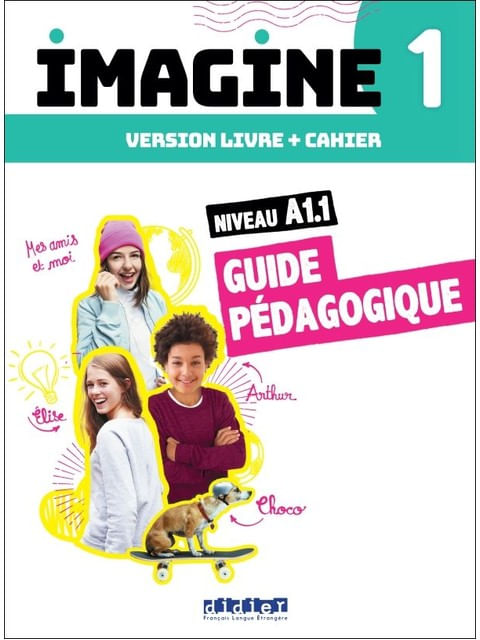 Imagine 1 - Niv. A1.1 - 3 UnitéS - Guide PéDagogique