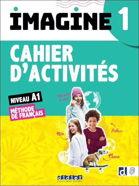 Imagine 1 - Niv. A1 - Cahier D'ActivitéS + Didierfle.App