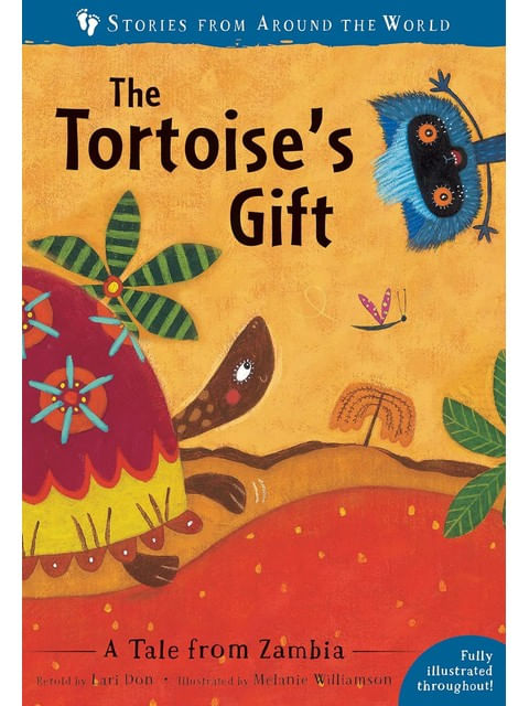 The Tortoise'S Gift - a Tale From Zambia