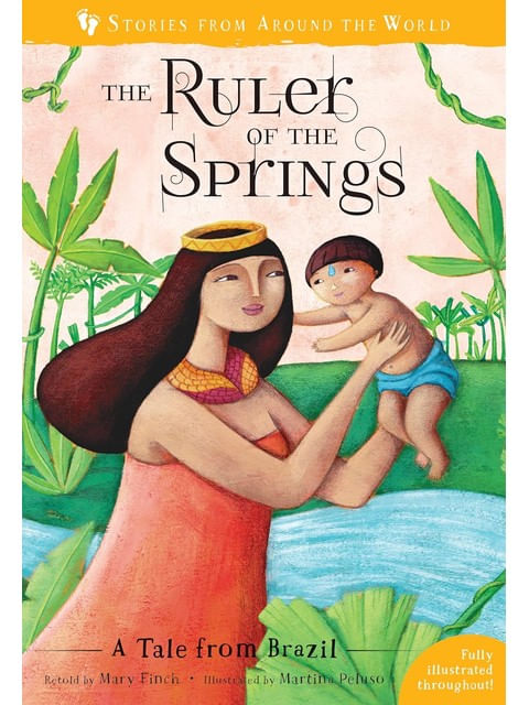 The Ruler Of The Springs - a Tale From Brazil