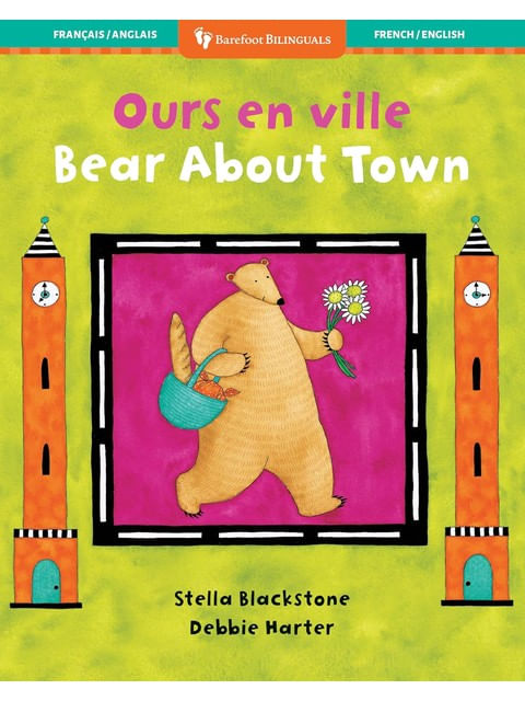 Bear About Town - Bilingual French & English