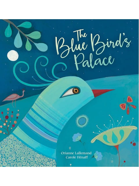 The Blue Bird'S Palace