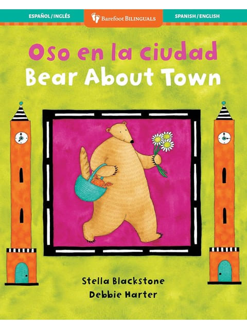 Bear About Town - Bilingual Spanish & English