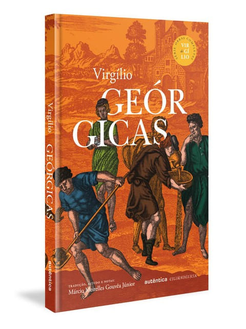 GeóRgicas (Capa Dura) SéRie Obras Completas de VirgíLio