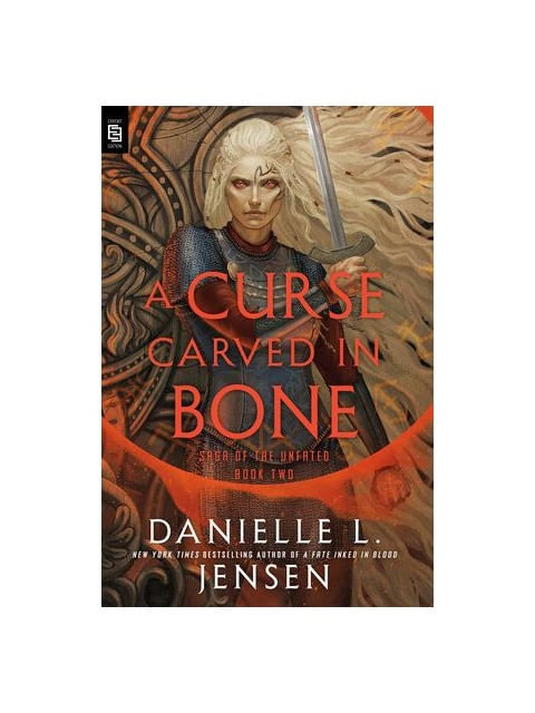 A Curse Carved In Bone - Saga Of The Unfated - Book Two - Export Edition