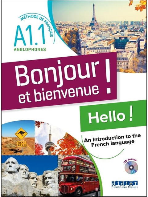 Bonjour Et Bienvenue - A1.1 - Pour Anglophones - Livre + Cahier + Cd