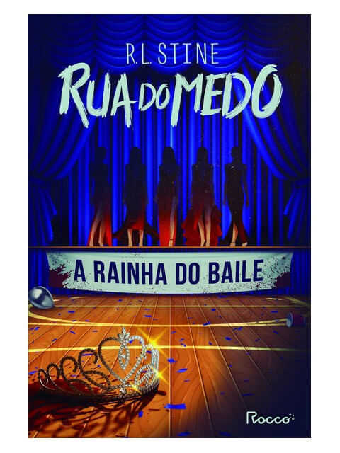 A Rainha do Baile (Coleção Rua do Medo) - Vol. 2