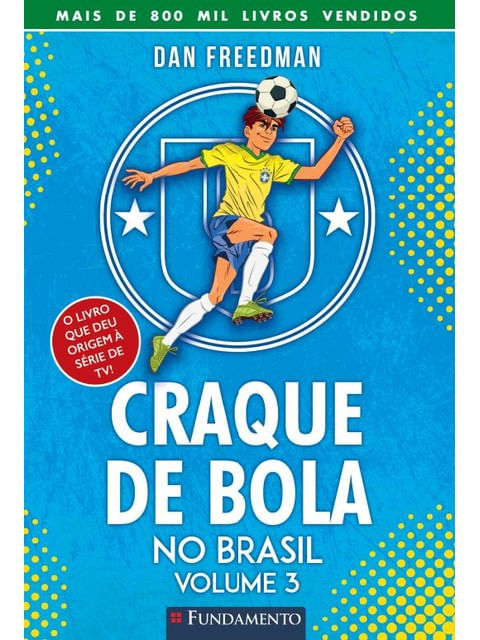 Craque de Bola no Brasil - Vol. 3