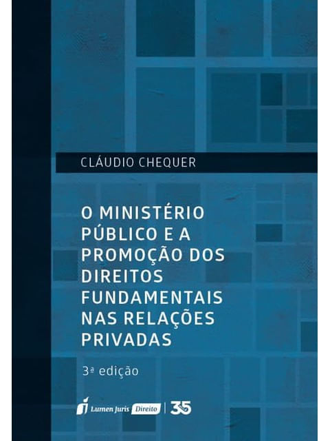 O MinistéRio PúBlico e a Promoção dos Direitos Fundamentais nas RelaçõEs Privadas - 2025
