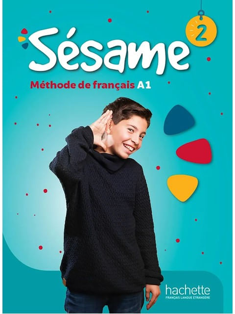 SéSame 2 - Livre de L'éLèVe (A1)