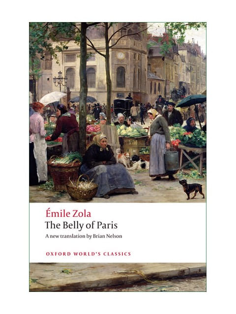 The Belly Of Paris - Oxford World'S Classics